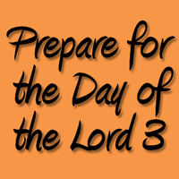 Day of the Lord - 3